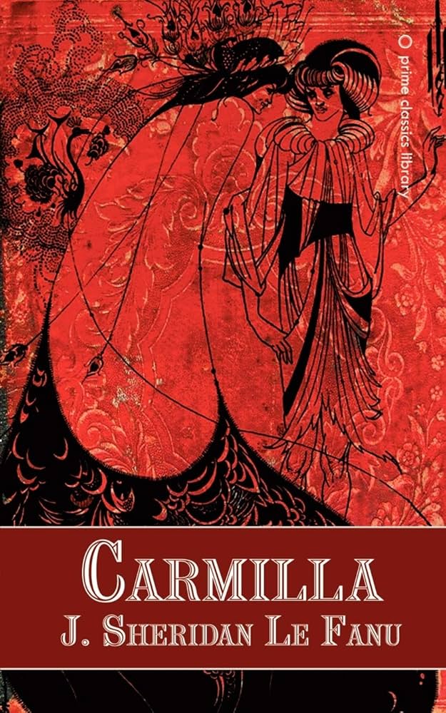 Carmilla by Sheridan Le Fanu